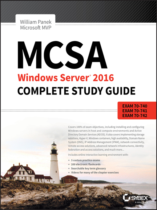 Title details for MCSA Windows Server 2016 Complete Study Guide by William Panek - Available